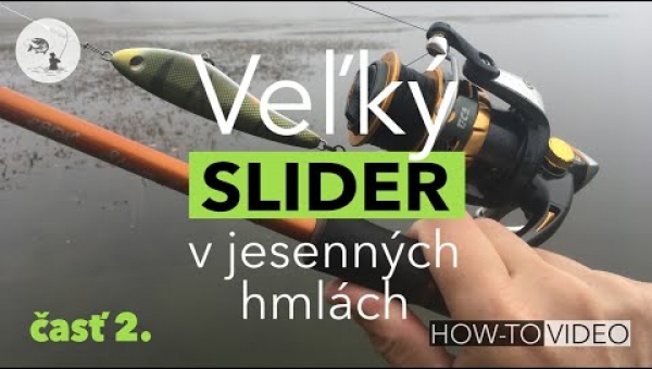 Veľký SLIDER v jesenných hmlách, časť 2/2